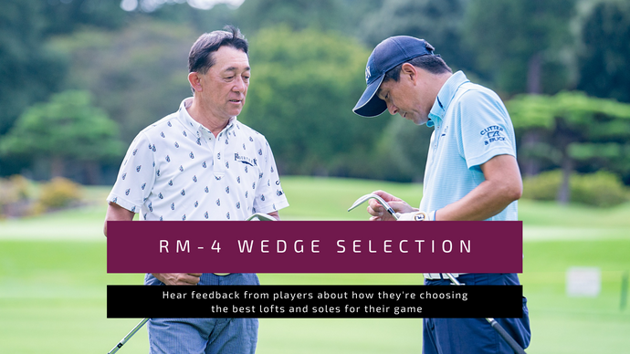RM-4 Wedge Selection: Which lofts & soles are best for your game?